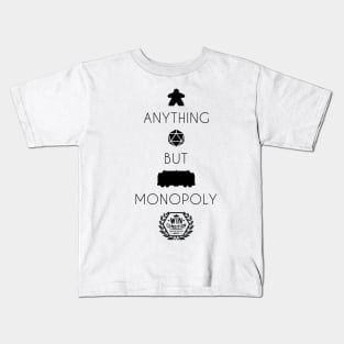 Anything but Monopoly (Light Shirts) Kids T-Shirt